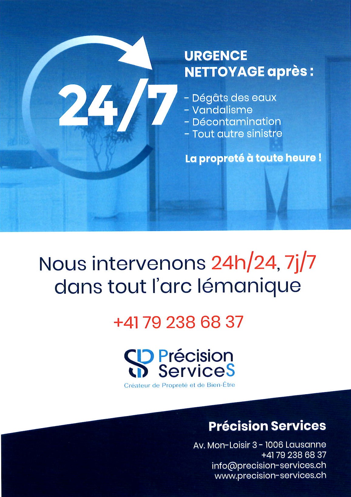 Interventions 24H/24 - 7J/7 pour un nettoyage après sinistre